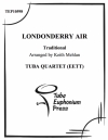 ロンドンデリーの歌 (ユーフォニアム&テューバ四重奏）【Londonderry Air】
