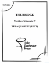 ブリッジ (ユーフォニアム&テューバ四重奏）【The Bridge】