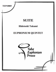 5つのユーフォニアムのための組曲 (ユーフォニアム五重奏）【Suite for Five Euphoniums】
