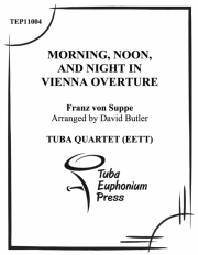 序曲「ウィーンの朝、昼、晩」 (ユーフォニアム&テューバ四重奏）【Morning Noon and Night in Vienna Overture】