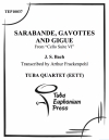 サラバンド、ガボット、ジイグ (ユーフォニアム&テューバ四重奏）【Sarabande, Gavottes, and Gigue】