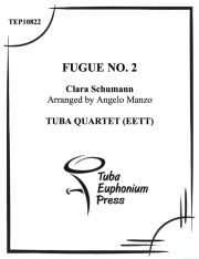 フーガ・No.2 (クララ・シューマン)  (ユーフォニアム&テューバ四重奏）【Fugue Number 2】