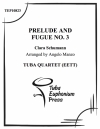 前奏曲とフーガ・No.3 (クララ・シューマン) (ユーフォニアム&テューバ四重奏）【Prelude and Fugue No 3】