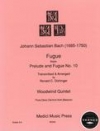 フーガ「プレリュード＆フーガ・No.10」より　(木管五重奏)【Fugue from Prelude & Fugue #10】