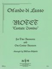 モテット　”カンターテ・ドミノ”　(バスーン三重奏)【Motet Cantate Domino】