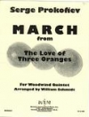 マーチ「3つのオレンジへの恋」より 　(木管五重奏)【March from The Love of Three Oranges】
