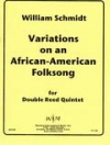 アフリカ・アメリカ民謡による変奏曲 　(ダブルリード五重奏)【Variations on an African-American Folk Song】