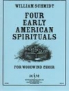 4つのアーリーアメリカン霊歌　(木管七重奏)【Four Early American Spirituals】