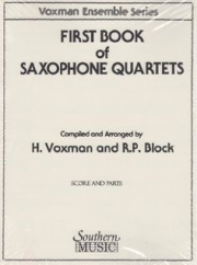 サックス四重奏の最初の本  (サックス四重奏)【First Book of Saxophone Quartets】