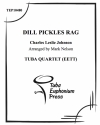 ディル・ピクルス・ラグ (ユーフォニアム&テューバ四重奏）【Dill Pickles Rag】