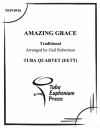 アメージング・グレース (ユーフォニアム&テューバ四重奏）【Amazing Grace】