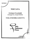 トッカータ （ジローラモ・フレスコバルディ）(ユーフォニアム&テューバ六重奏）【Toccata】