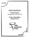 5つの舞曲 (ユーフォニアム&テューバ八重奏）【Five Dances】