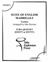 マドリガル組曲 (ユーフォニアム&テューバ五重奏）【Suite of English Madrigals】