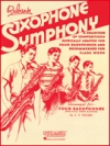 サクソフォーン・シンフォニー  (サックス四重奏)【Saxophone Symphony】
