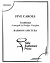 5つのキャロル (バスーン&テューバ）【Five Carols】
