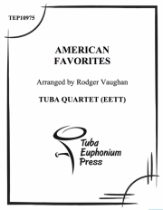 アメリカン・フェイバリット-カルテット (ユーフォニアム&テューバ四重奏）【American Favorites- Quartets】
