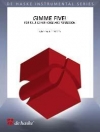 ギミー・ファイブ！  (サックス四重奏+打楽器)【Gimme Five!】