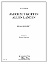 もろびとよ、歓喜して神を讃えよ (金管五重奏)【Jauchzet Gott in Allen Landen】