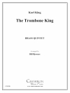 トロンボーン・キング (金管五重奏)【Trombone King】