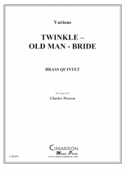 トゥインクル-オールドマン-ブライド (金管五重奏)【Twinkle - Old Man - Bride (Medley)】