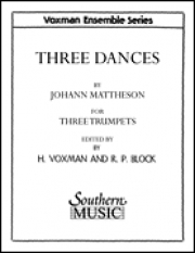 3つの舞曲  (ヨハン・マッテゾン)  (トランペット三重奏）【Three Dances】
