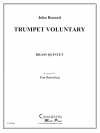トランペット・ヴォランタリー（ジョン・ベネット） (金管五重奏)【Trumpet Voluntary】