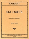 6つのデュエット（アーネスト・パウデルト） (トランペットニ重奏）【Six Duets】
