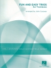 トロンボーンの為の楽しくて易しい三重奏曲集   (トロンボーン三重奏）【Fun and Easy Trios for Trombone】