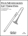 山に向かいて目を上げよ  (フェリックス・メンデルスゾーン)  (トロンボーン三重奏）【Lift Thine Eyes】