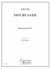 ファイブ・バイ・サティ (金管五重奏)【Five by Satie】