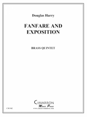 金管楽器のためのファンファーレとエクスポジション (金管五重奏)【Fanfare & Exposition for Brass】