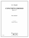 コンツェルト・グロッソ・Op.6・No.7  (ヘンデル) (金管五重奏)【Concerto Grosso Op. 6 No. 7】