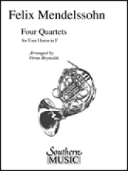 4つの四重奏曲（フェリックス・メンデルスゾーン）(ホルン四重奏)【Four Quartets】