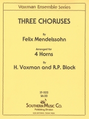 3つのコーラス  (フェリックス・メンデルスゾーン)  (ホルン四重奏)【Three Choruses】
