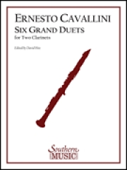 6つのグランド・デュエット  (エルネスト・カヴァッリーニ)    (クラリネット二重奏）【Six Grand Duets】