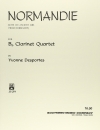 ノルマンディ組曲（イヴォンヌ・デポルテ） (クラリネット四重奏）【Normandie Suite】