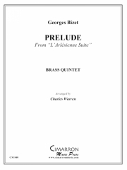 前奏曲「アルルの女」より (金管五重奏)【Prelude from L'Arlesienne Suite】