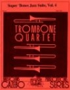 スーパー・ボーンズ・ジャズ組曲・Vol.4 (トロンボーン四重奏）【Super Bones Jazz Suite, Volume 4】