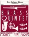 2つのドビュッシーの小品 (金管五重奏)【Two Debussy Pieces】