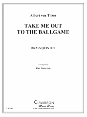 私を野球に連れてって (金管五重奏)【Take Me Out to the Ballgame】