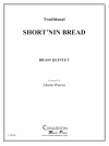 ショートニン・ブレッド (金管五重奏)【Short'nin (Bread)】