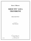 シャウティン・ライザ・トロンボーン（ヘンリー・フィルモア） (金管五重奏)【Shoutin' Liza Trombone】