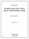 Si mon Traveil vous peult donner plaisir (金管五重奏)【Si mon Traveil vous peult donner plaisir】