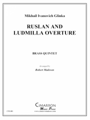 序曲「ルスランとリュドミラ」 (金管五重奏)【Russlan & Ludmilla Overture】