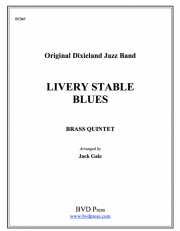 リベリー・ステーブル・ブルース (金管五重奏)【Livery Stable Blues】