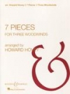 木管三重奏の為の7つの小品　(木管三重奏)【Seven Pieces for Three Woodwinds】