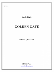 ゴールデン・ゲート  (ジャック・ゲール)  (金管五重奏)【Golden Gate】