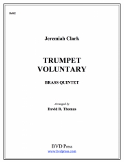 トランペット・ヴォランタリー（ジェレミヤ・クラーク） (金管五重奏)【Trumpet Voluntary】