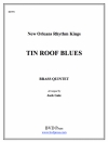 ティン・ルーフ・ブルース (金管五重奏)【Tin Roof Blues】